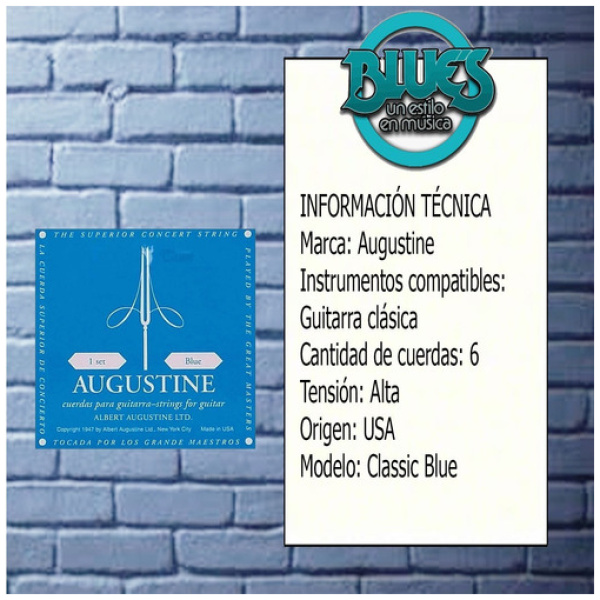 Encordado Augustine Cuerdas Guitarra Clásica Blue High Tensión